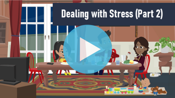 Dealing with Stress and Anxiety Part 2