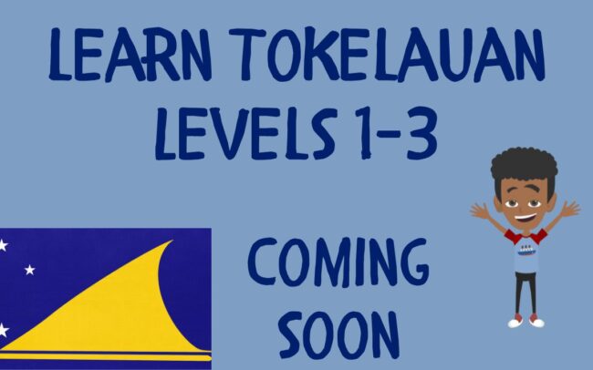 Learn Tokelauan Levels 1-3